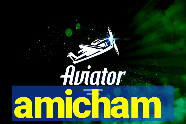 amicham