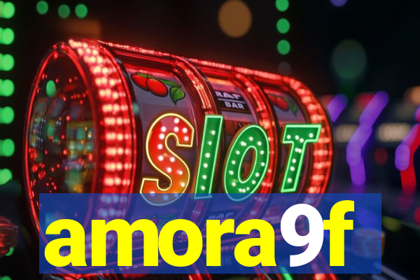amora9f