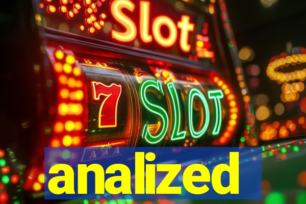 analized