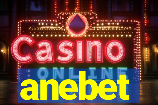 anebet