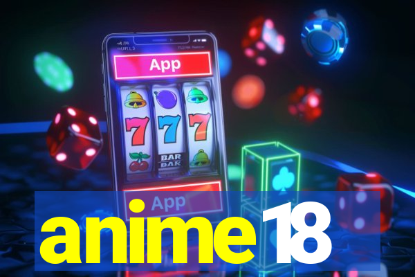 anime18