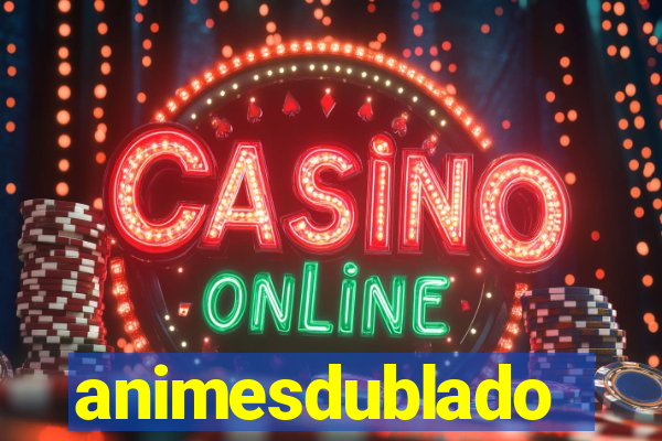 animesdublado