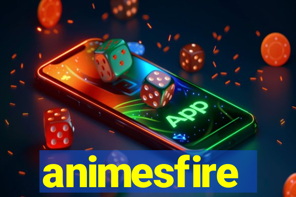 animesfire