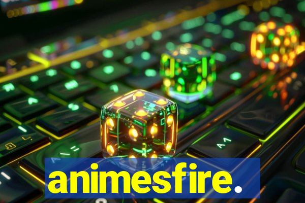 animesfire.