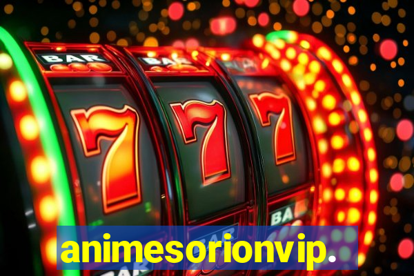 animesorionvip.net