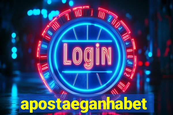 apostaeganhabet