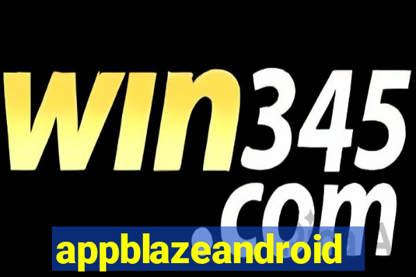 appblazeandroid