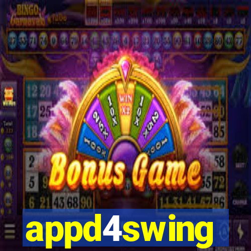 appd4swing