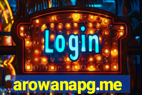 arowanapg.me