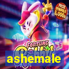 ashemale