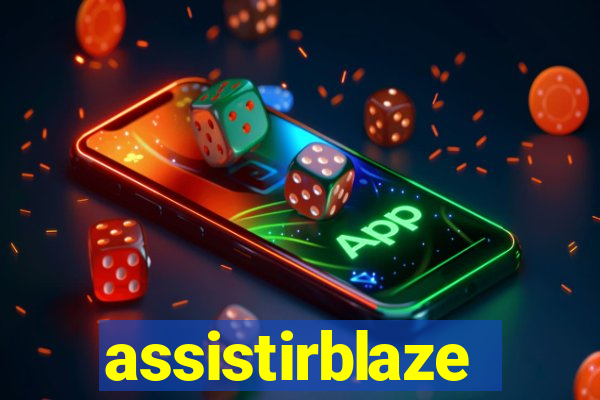 assistirblaze