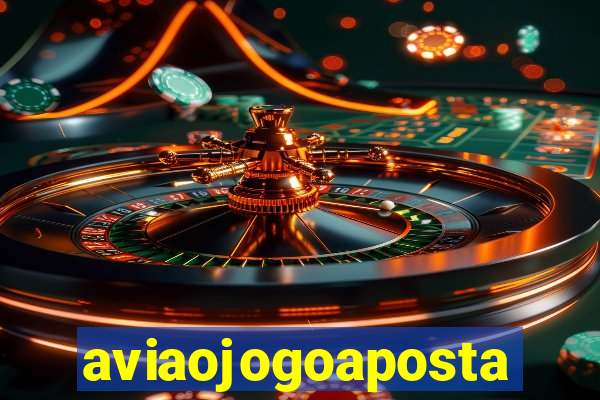 aviaojogoaposta