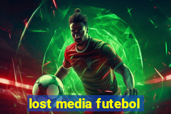 lost media futebol