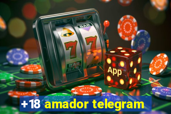 +18 amador telegram