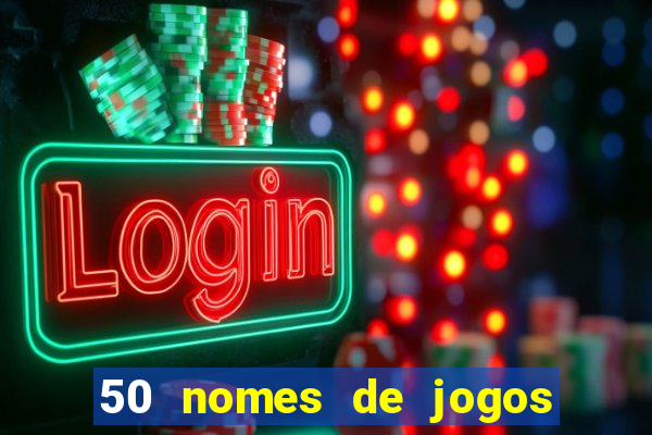 50 nomes de jogos com bola