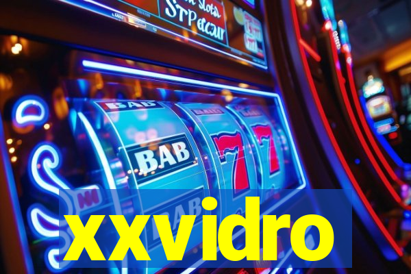 xxvidro