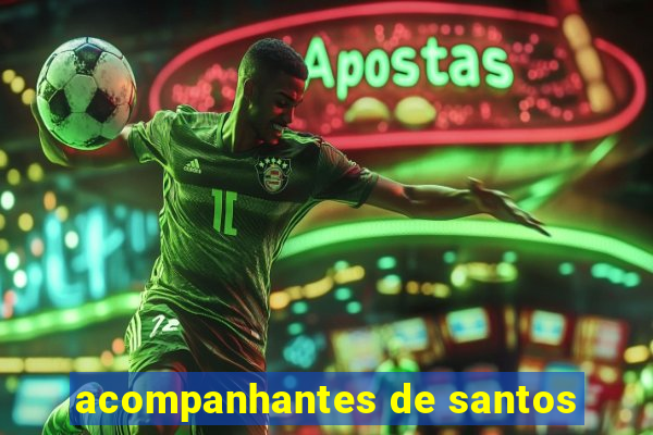acompanhantes de santos