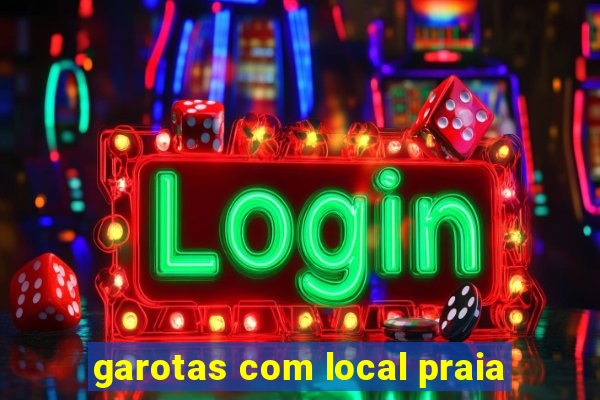 garotas com local praia