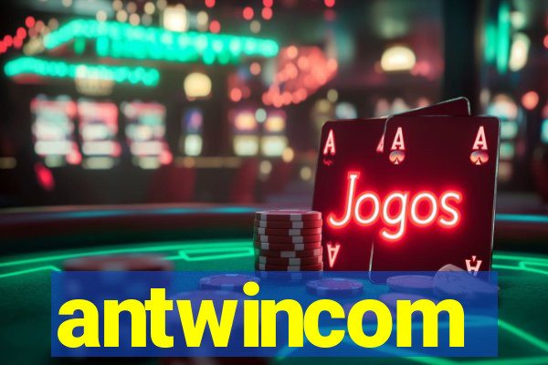 antwincom