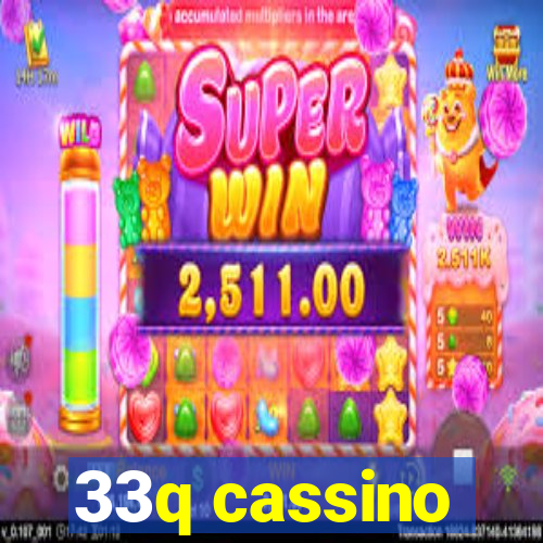 33q cassino