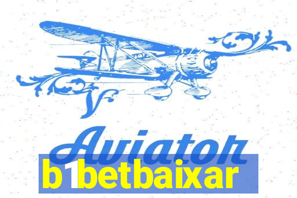 b1betbaixar