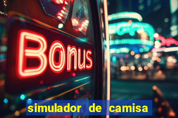 simulador de camisa de time