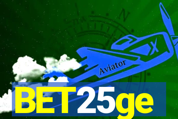 BET25ge