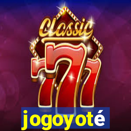 jogoyoté
