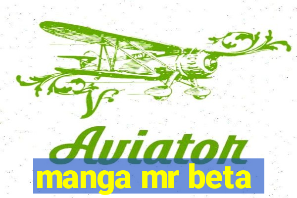 manga mr beta