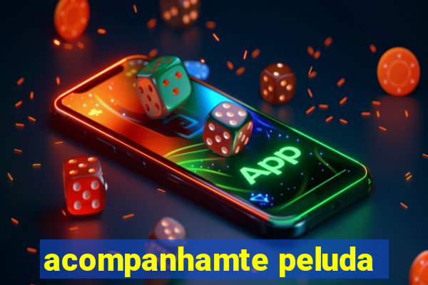 acompanhamte peluda