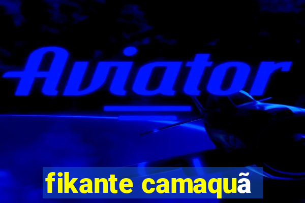 fikante camaquã