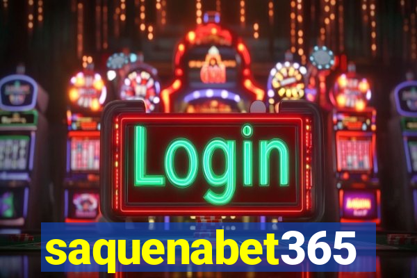 saquenabet365