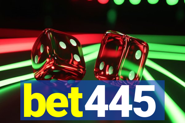 bet445