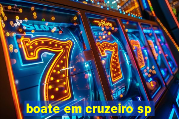 boate em cruzeiro sp