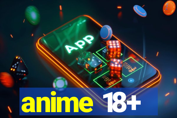 anime 18+