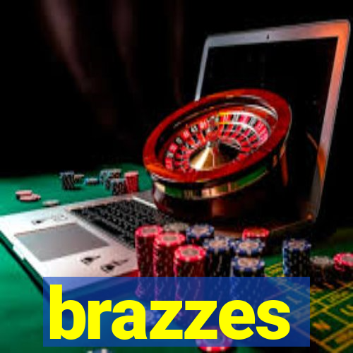 brazzes