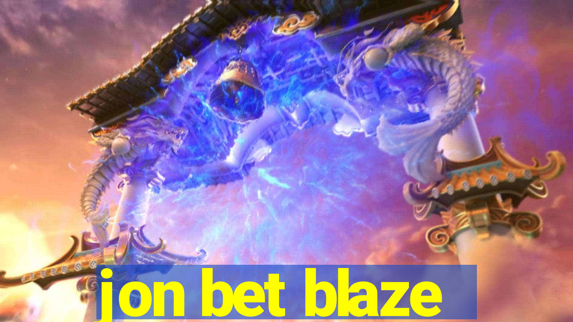 jon bet blaze