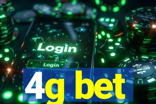 4g bet