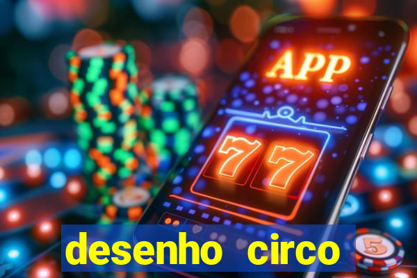 desenho circo digital para colorir