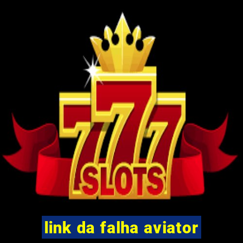 link da falha aviator