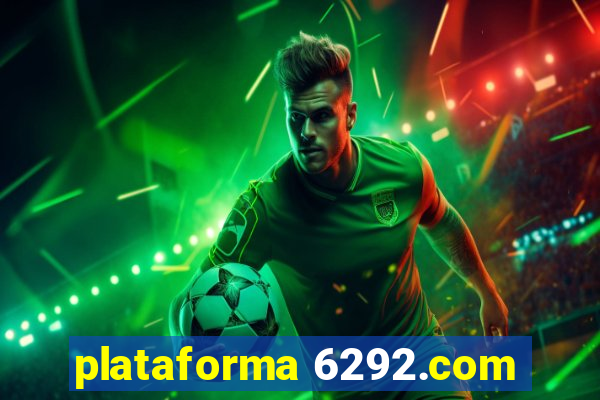 plataforma 6292.com