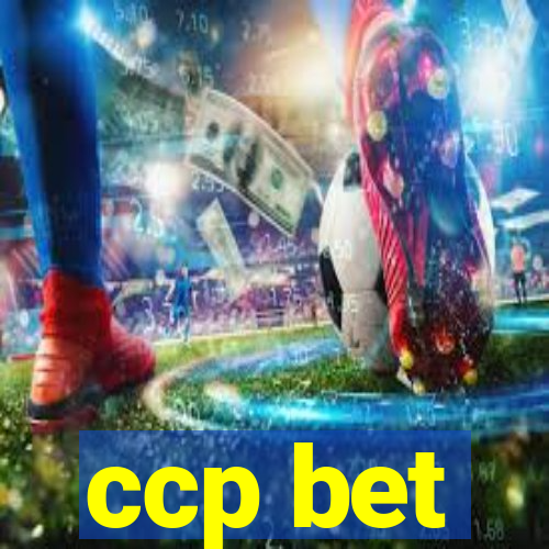 ccp bet