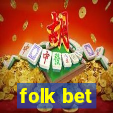 folk bet