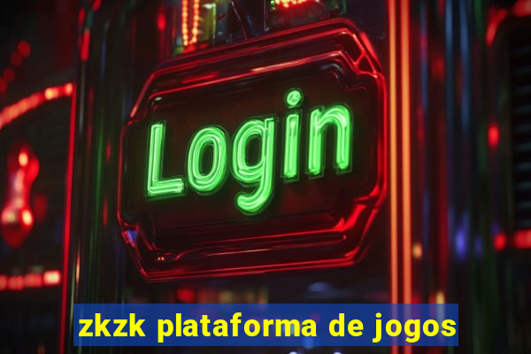zkzk plataforma de jogos