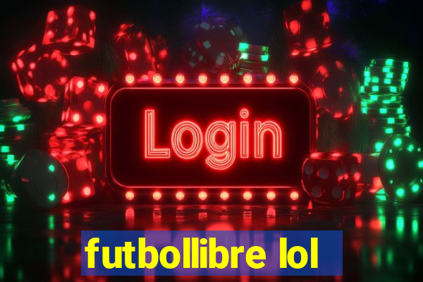 futbollibre lol