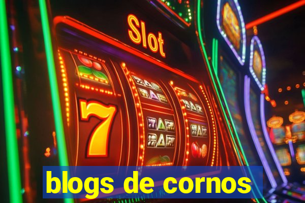 blogs de cornos
