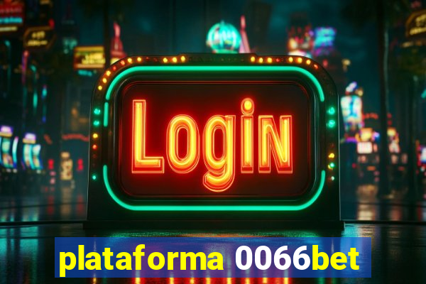 plataforma 0066bet