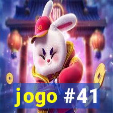 jogo #41