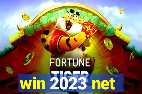 win 2023 net