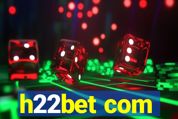 h22bet com